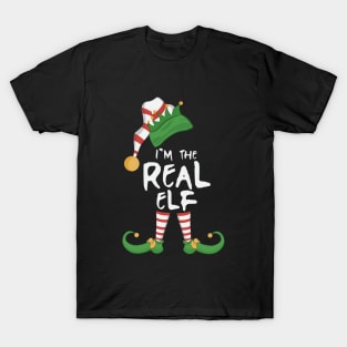 I'm The Real Elf T-Shirt